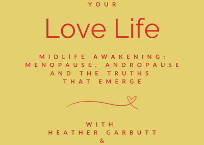 Episode 89 | Midlife Awakening: Menopause, Andropause and the Truths That Emerge